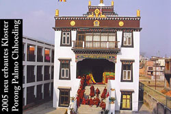 2005 neu erbautes Kloster Porong Palmo Choeding